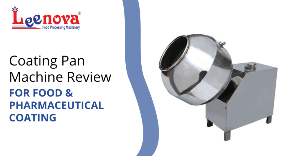 Leenova Coating Pan Machine Review: For Food & Pharmaceutical Coating