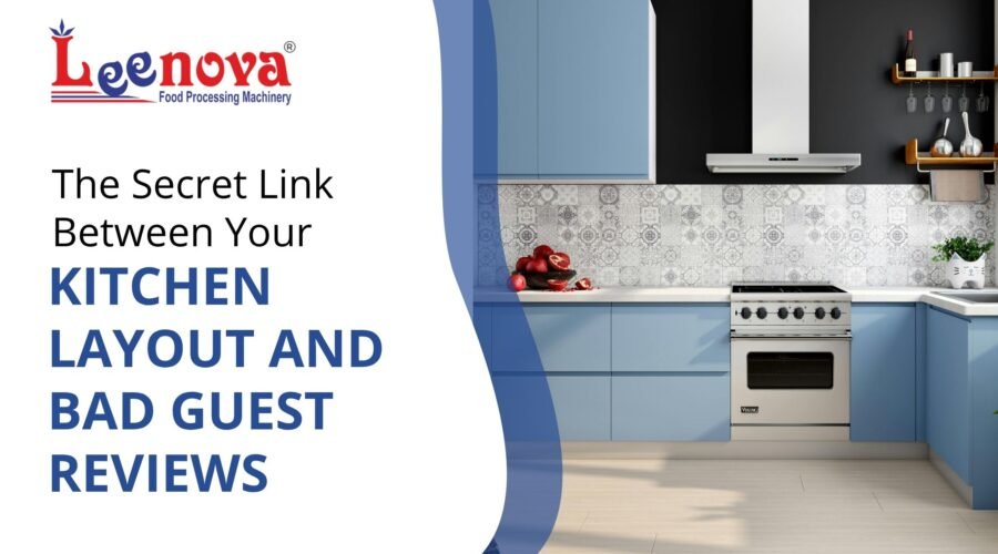 The Secret Link Between Your Kitchen Layout and Bad Guest Reviews