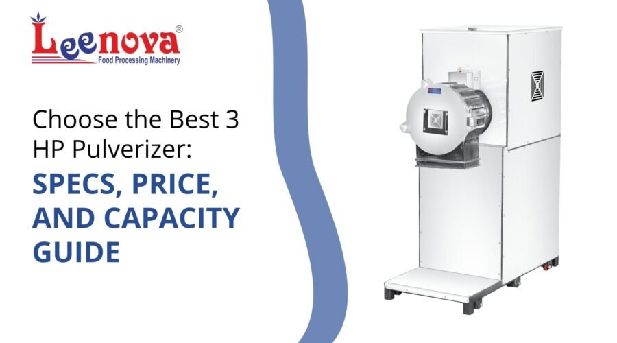 Choose the Best 3 HP Pulverizer: Specs, Price, and Capacity Guide