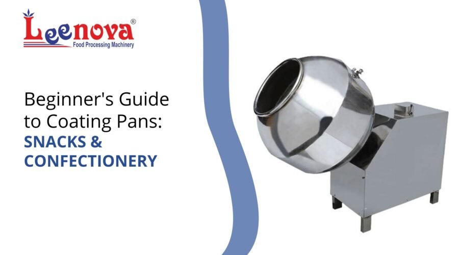 Beginner's Guide to Coating Pans: Snacks & Confectionery