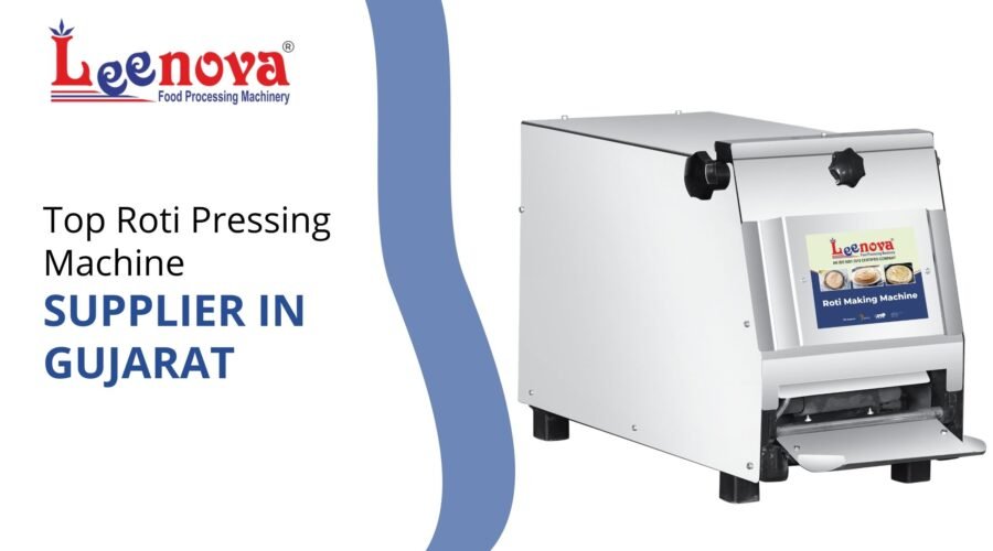 Top Roti Pressing Machine Supplier in Gujarat