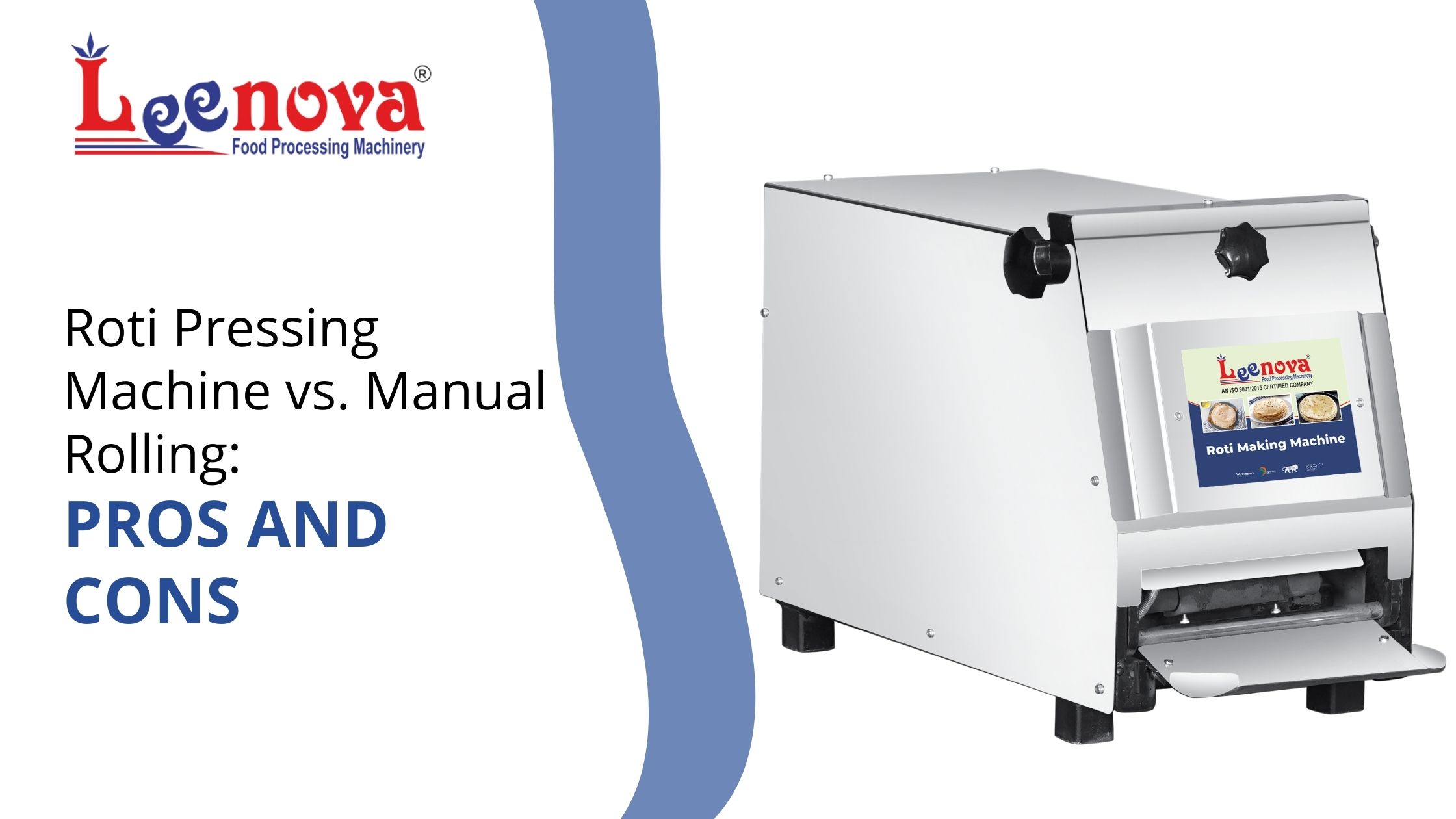 Manual Roti Pressing Machine Roti Pressing Machine vs. Manual Rolling: Pros and Cons - Leenova ...